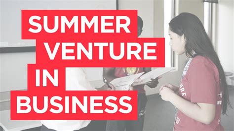 Ku summer venture in business. Things To Know About Ku summer venture in business. 