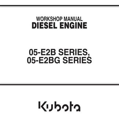 Kubota 05 e2b 05 e2bg series workshop service repair manual. - E46 auto to manual swap cost.