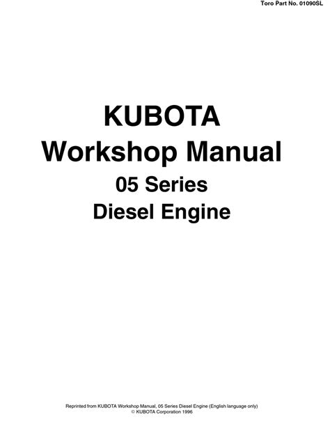 Kubota 05 series service handbuch dieselmotor werkstatt reparatur. - Mercedes om617 952 dirsel engine shop manual.