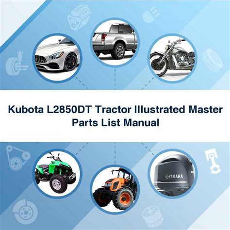 Kubota l2850dt tractor illustrated master parts list manual. - Volvo penta stern drive handbuch zum kostenlosen download.