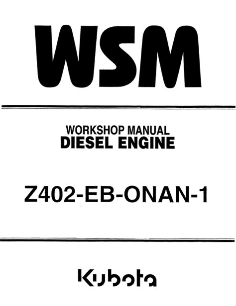 Kubota z402 b diesel engine service repair manual. - Die abenteuer des anselm wüßtegern, das schwarze loch.