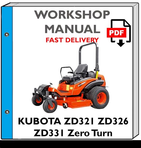 Kubota zd326 zd331 zero turn mower workshop service manual. - Ford e250 conversion van owners manual.