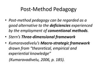 Kumaravadivelu post method pedagogy