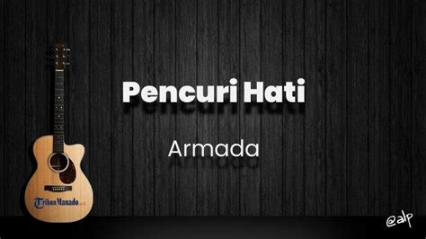 Kunci Gitar Armada - Kau Pencuri Hati Bebaskan Diriku