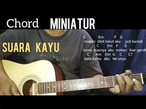 Kunci Gitar Suara Kayu - Miniatur Chord - Chordlagu.id