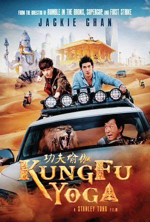 Kung Fu Yoga : A Chinese-Indian Soft Power Romance