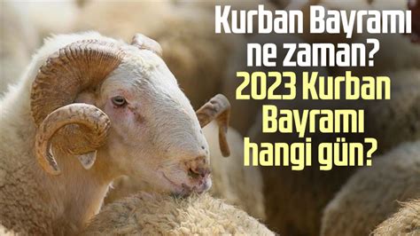 Kurban Bayramı, Müslümanlar tarafından Hicrî takvime göre Zilhicce ayının 10.