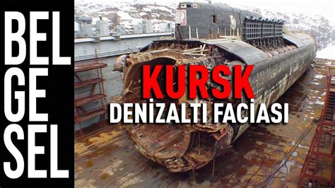Kursk denizaltısı hikayesi