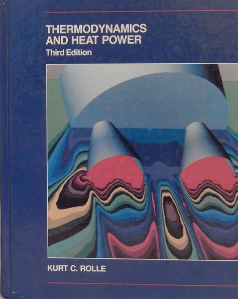 Kurt c rolle thermodynamics solutions manual. - 1995 john deere 310d hydraulic manual.