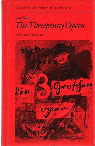 Kurt weill the threepenny opera cambridge opera handbooks. - A christian guide to the classics by leland ryken.