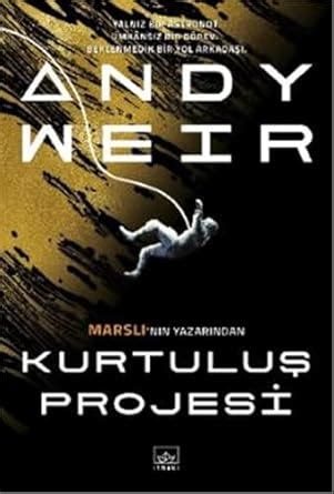 Kurtuluş Projesi Andy Weir İlkNokta. 