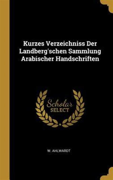 Kurzes verzeichniss der landberg'schen sammlung arabischer handschriften. - David brown 1210 tractor workshop service repair manual.