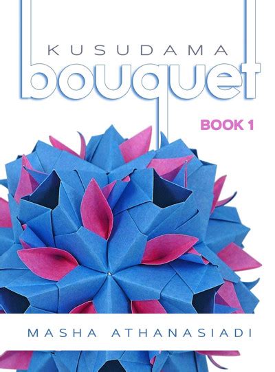 Kusudama Bouquet: Book 1 - Gilad