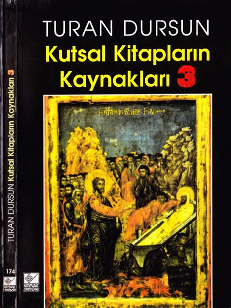 Kutsal Kitapların Kaynakları 1-2-3 Turan Dursun Kitabı Fiyatları .