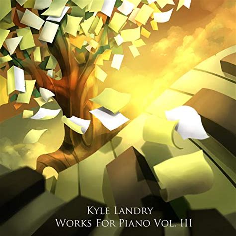 Kyle landry piano.  The Separation 5.  Together at Last 10.  Canon Variat...