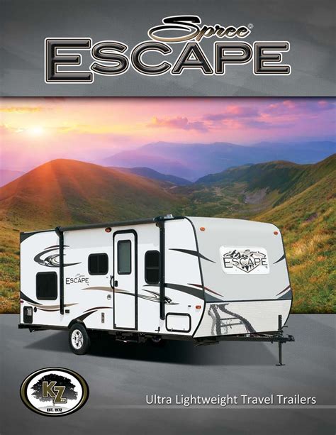 Kz escape problems. View the 2022 2022 Escape ultra lightweight travel trailers brochure. 