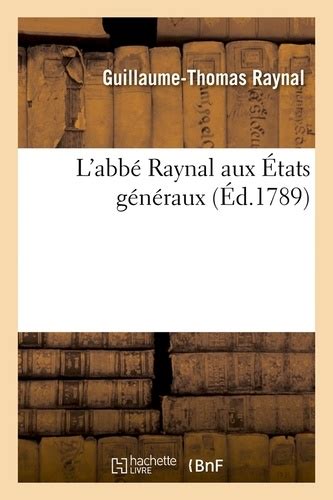 L' abbé raynal aux états généraux. - The little dictionary of fashion a guide to dress sense.