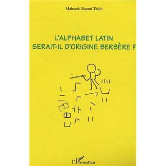 L' alphabet latin serait il d'origine berbère ?. - 1997 acura el brake disc manual.