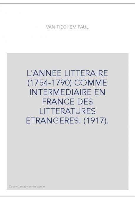 L' année littéraire (1754 1790) comme intermédiaire en france des littératures étrangères. - Jeep wrangler yj haynes manual download.