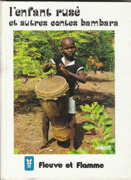L' enfant rusé, et autres contes bambara. - Canon digital ixus 75 user manual.