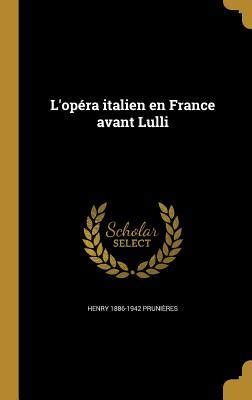 L' opéra italien en france avant lulli. - Skill applications sra corrective reading teachers presentation decoding c book 2.