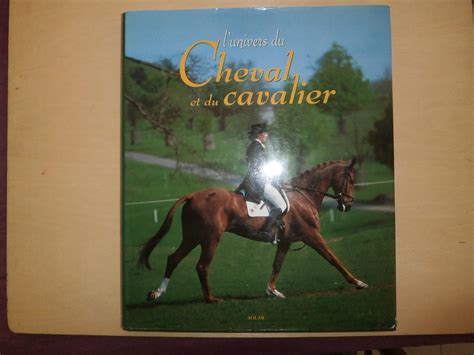 L'UNIVERS DU CHEVAL ET DU CAVALIER