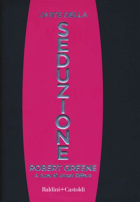 L'arte della seduzione di robert greene guida allo studio sommario. - Unbound a practical guide to deliverance.