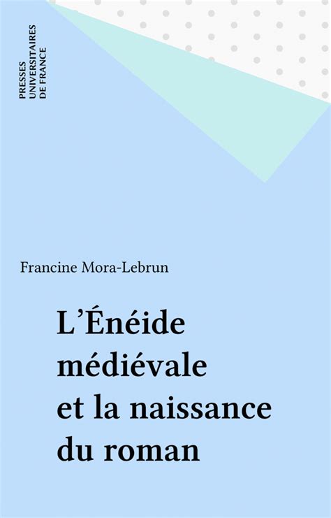 L'eneide medievale et la naissance du roman (perspectives litteraires). - Manual do power mill 5 5.