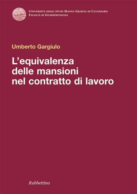 L'equivalenza delle mansioni nel contratto di lavoro. - Options made easy your guide to profitable trading 3rd edition.