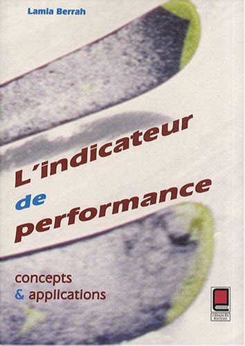 L'indicateur de performance, concepts et applications. - E study guide for mathematical interest theory by cram101 textbook reviews.