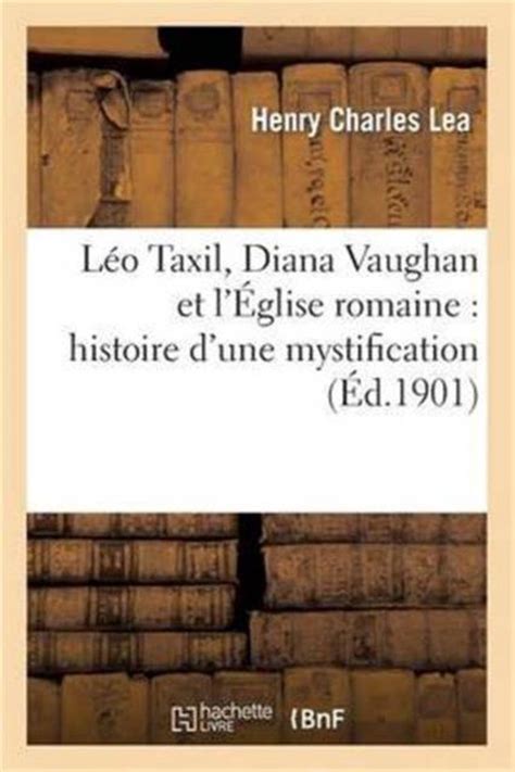 Léo taxil, diana vaughan et l'église romaine. - Ausmat human biology study guide 3a 3b.