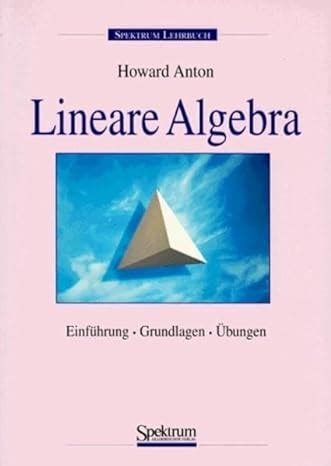 Lösungshandbuch für elementare lineare algebra von howard anton. - Sights and insights a guide to the findhorn foundation community.