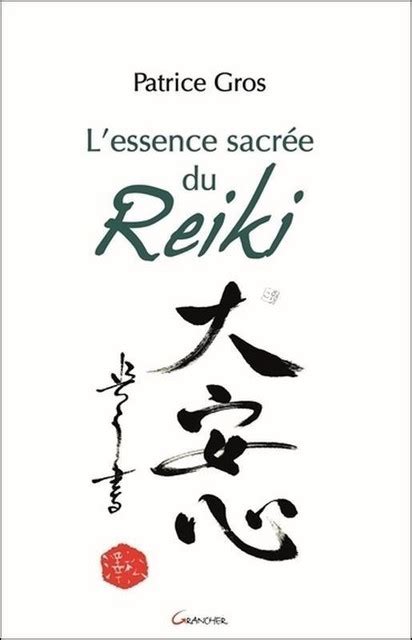 L essence sacree du Reiki