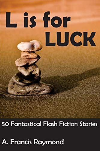 L is for luck 50 fantastical flash fiction stories. - Solution manual finite mathematics 10th edition.