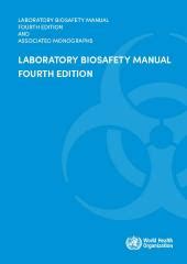 Laboratory biosafety manual, 4th edition - World Health Organization … - muktibox.com