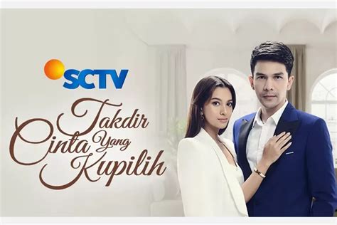 LAGU SINETRON TAKDIR CINTA YANG KUPILIH SCTV ~ MESIN …