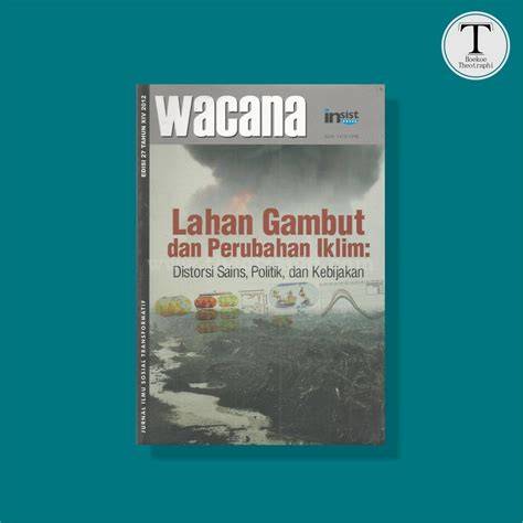 Lahan Gambut dan Perubahan Iklim | Down to Earth - raincitystudios.com