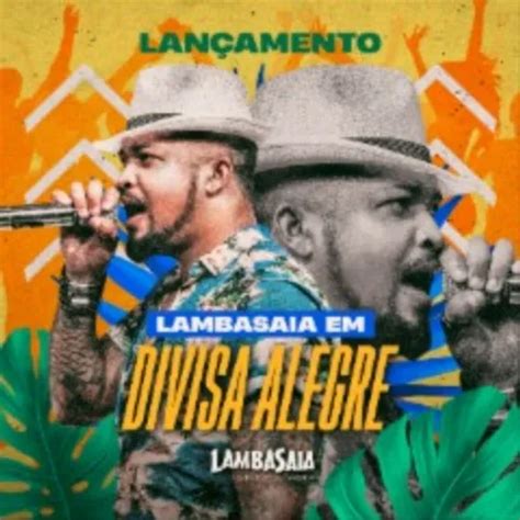 LAMBASAIA - CD AGOSTO 2024 - Arrochadeira - Sua Música