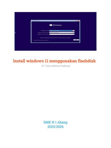 Laporan Instalasi Windows 11 dengan Flashdisk | PDF - raincitystudios.com