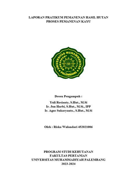 Laporan Pratikum Pemanenan Hasil Hutan | PDF - Scribd - raincitystudios.com