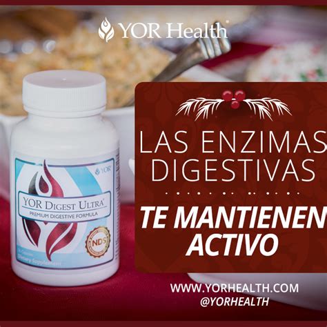 LAS ENZIMAS ACTIVAN SU VIDA - YOR Health