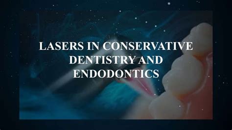 LASERS IN CONSERVATIVE DENTISTRY POTRAIT pptx