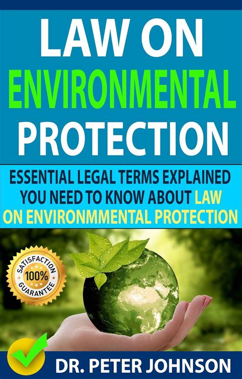 Full Download Law On Environmental Protection  Essential Legal Terms Explained You Need To Know About Law On Environmental Protection By Peter   Johnson