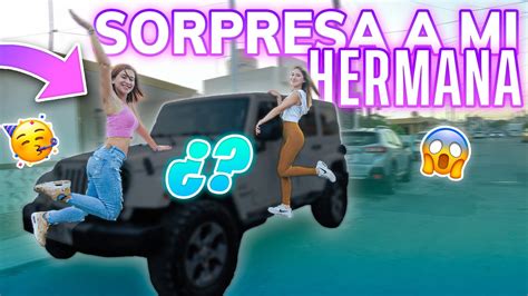 LE REGALO LA CAMIONETA DE SUS SUEÑOS A ODALYS😱 Hermanas JM - YouTube