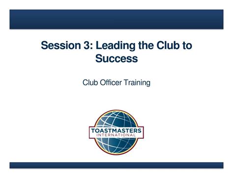 Leading the Club to Success CLUB OFFICER TRAINING - wintechmobiles.com