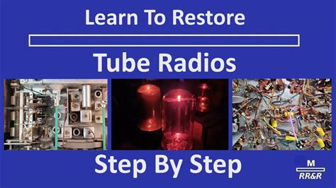 Learn to Restore Tube Radios - Step by Step - muktibox.com