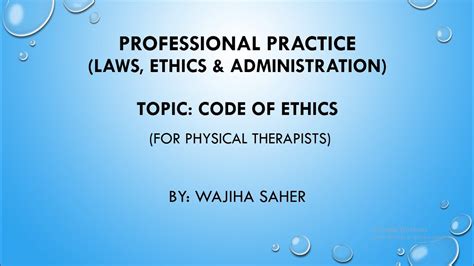 LECTURE ON CODE OF ETHICS FOR PHYSICAL THERAPISTS PROFESSIONAL