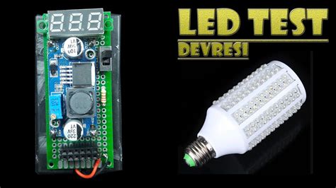 LED TEST DEVRESI NASIL YAPILIR LED TEST CİHAZI.