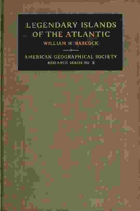 Legendary islands of the Atlantic; a study in medieval geography - wintechmobiles.com