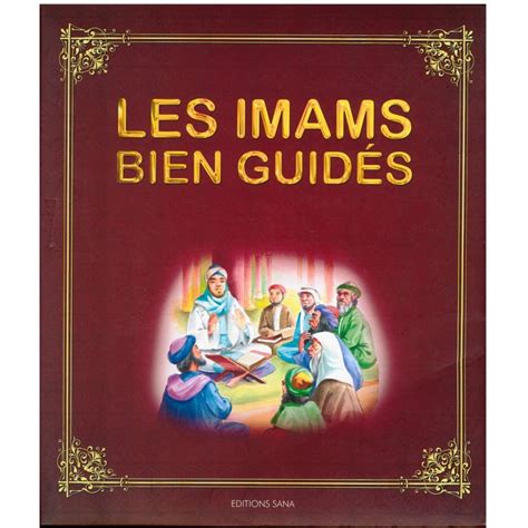 LES IMAMS BIEN GUIDÉS